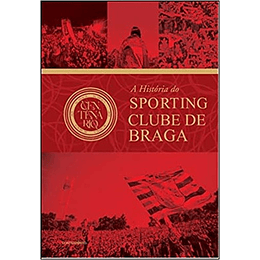 A História do Sporting Clube de Braga