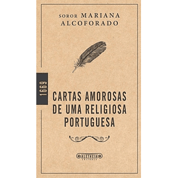 Cartas Amorosas de uma Religiosa Portuguesa (1669)