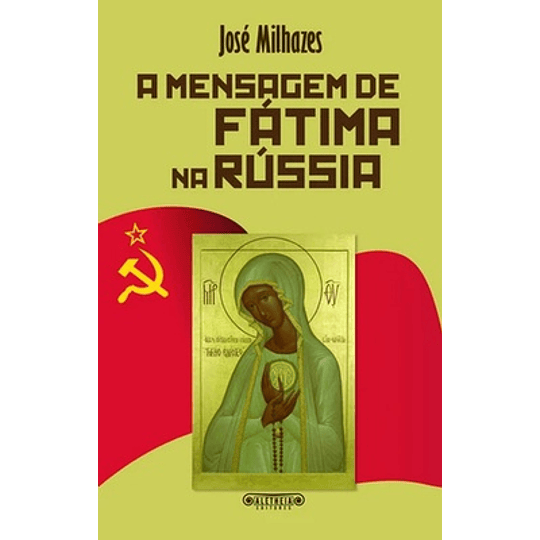 A Mensagem de Fátima na Rússia