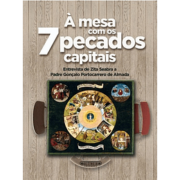 À Mesa com os 7 Pecados Capitais