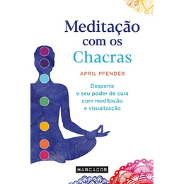 Meditação Com Os Chacras