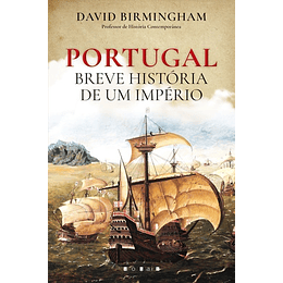 Portugal: Breve História de Um Império