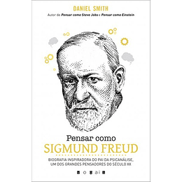 Pensar como Sigmund Freud