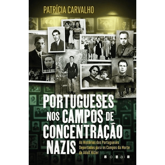 Portugueses nos Campos de Concentração