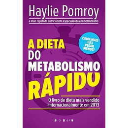 A Dieta do Metabolismo Rápido