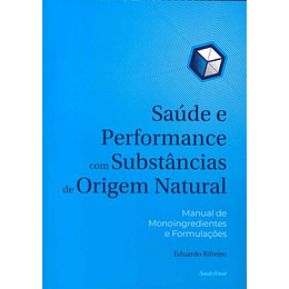 Saúde e Performance com Substâncias de Origem Natural