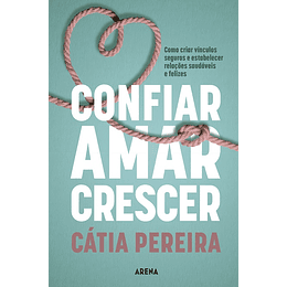 Confiar Amar Crescer