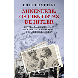 Ahnenerbe - Os Cientistas de Hitler