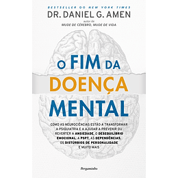 O Fim da Doença Mental