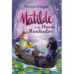 Matilde e as Horas Roubadas