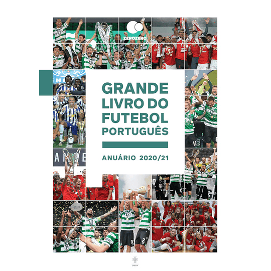 Grande Livro do Futebol Português: Anuário 2020/21