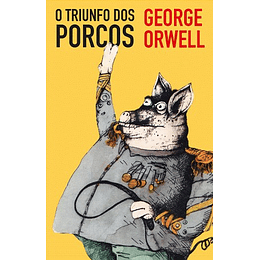 O Triunfo dos Porcos