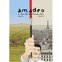Amadeo - A Vida e Obra entre Amarante e Paris