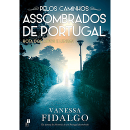 Pelos Caminhos Assombrados de Portugal