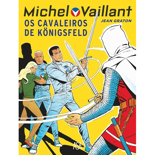 Michel Vaillant - Livro 10: Os Cavaleiros de Königsfeld