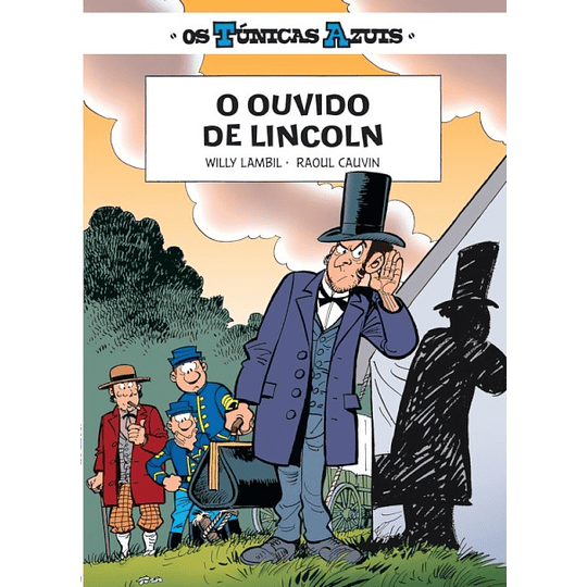 Os Túnicas Azuis - Livro 13: O Ouvido de Lincoln