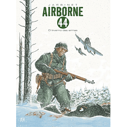 Airborne 44 - Livro 6: O Inverno das Armas