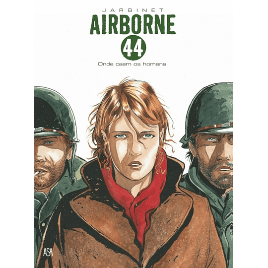 Airborne 44 - Livro 1: Onde os Homens Caem