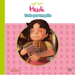 Heidi - Livro 7: Tudo por um Pão