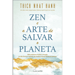 Zen e a Arte de Salvar o Planeta