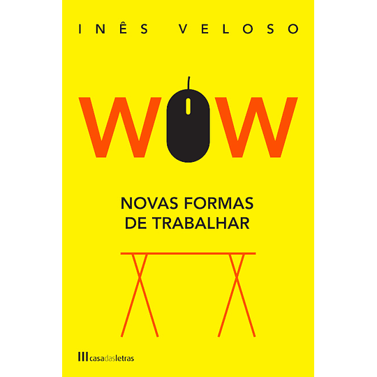 Wow - Novas Formas de Trabalhar