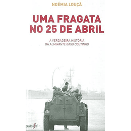 UMA FRAGATA NO 25 DE ABRIL