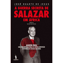 A Guerra Secreta de Salazar em África