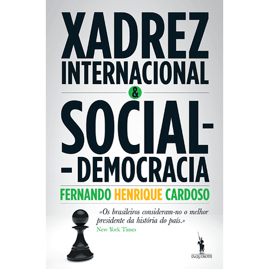 Xadrez Internacional e Social Democracia