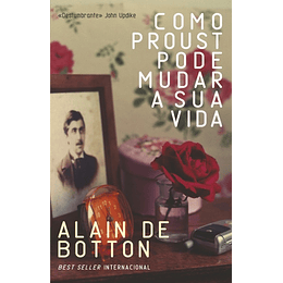 Como Proust Pode Mudar a Sua Vida