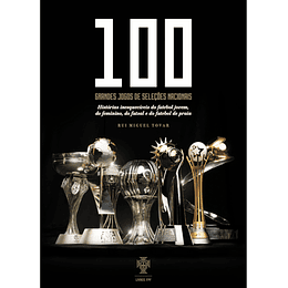 100 Grandes Jogos das Seleções Nacionais