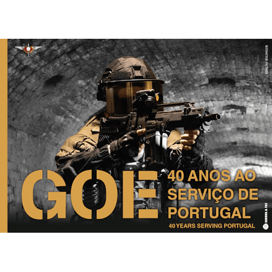 GOE - 40 Anos ao Serviço de Portugal