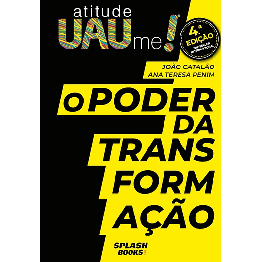 O Poder da Transformação - Atitude UAUme!