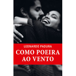 Como Poeira ao Vento