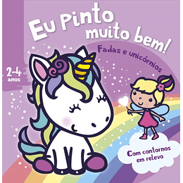 Eu Pinto Muito Bem! - Fadas e Unicórnios