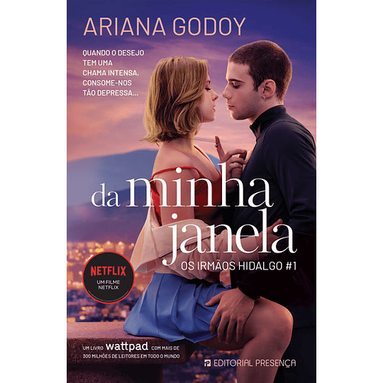 Os Irmãos Hidalgo - Livro 1 : Da Minha Janela