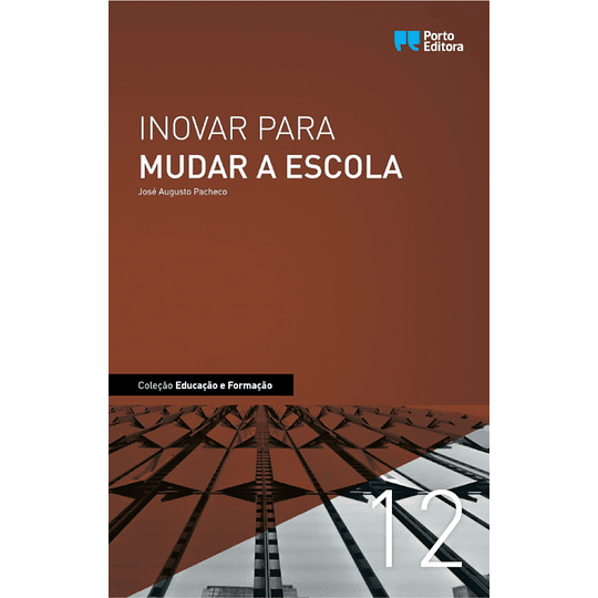 Inovar para Mudar a Escola