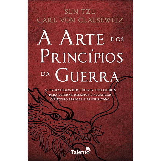 A Arte e os Principíos da Guerra