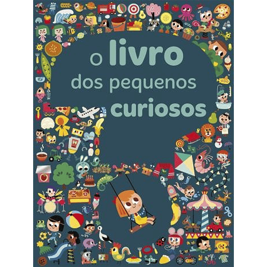 O Livro dos Pequenos Curiosos