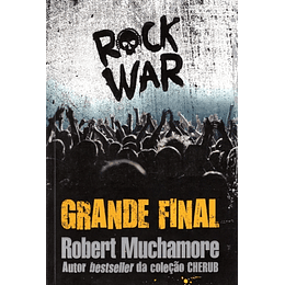 Rock War - Livro 4: Grande Final