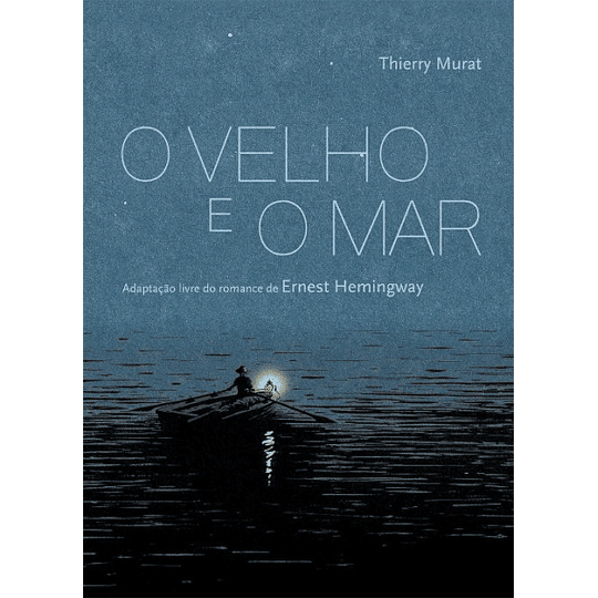 O Velho e o Mar