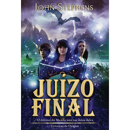 Crónicas da Origem - Livro 3: Juízo Final