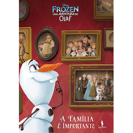 Frozen: Uma Aventura de Olaf - Livro 2: A Família é Importante