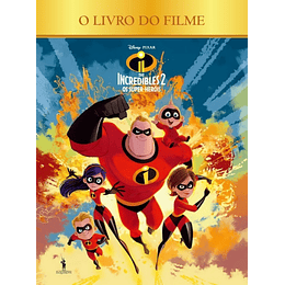 The Incredibles 2: Os Super-Heróis - O Livro do Filme