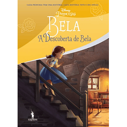 O Início das Princesas Disney: A Descoberta de Bela