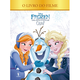 Frozen: Uma Aventura do Olaf - O Livro do Filme