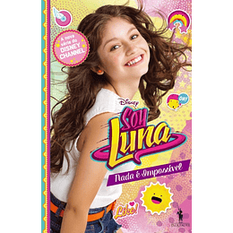 Soy Luna - Livro 2: Nada é Impossível