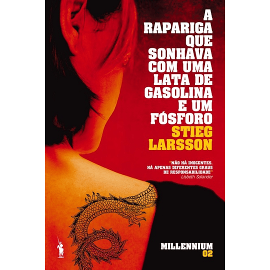 Saga Millennium - Livro 2: A Rapariga que Sonhava com uma Lata de Gasolina e um Fósforo