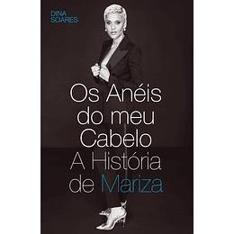 Os Anéis do Meu Cabelo - A História de Mariza