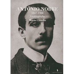 António Nobre: Fotobiografia 1867-1900