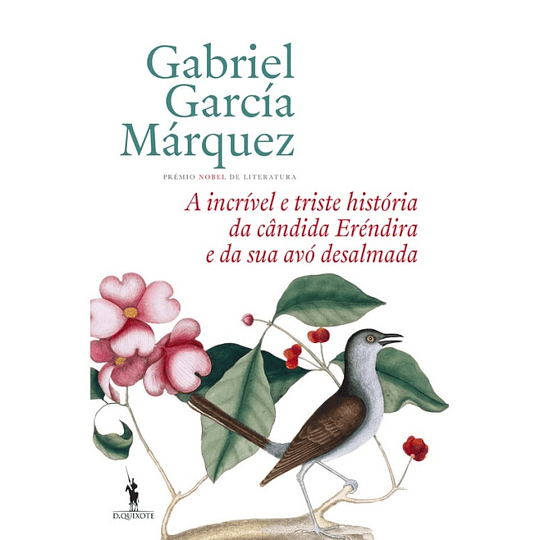 A Incrível e Triste História da Cândida Eréndira e da Sua Avó Desalmada